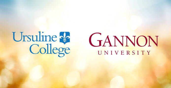 Gannon University, Ursuline College Receive Grant - $100,000 to Fund Strategic Partnership
